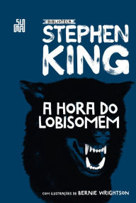 Title: A hora do lobisomem, Author: Stephen King