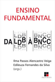 Title: Ensino fundamental: Da LDB à BNCC, Author: Edileuza Fernandes da Silva