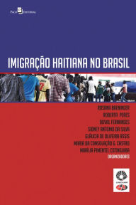 Title: Imigração Haitiana no Brasil, Author: Rosana Baeninger