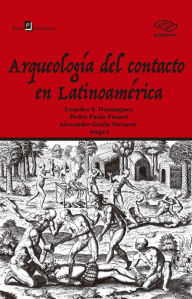 Title: Arqueología Del Contacto En Latinoamérica, Author: Alexandre Guida Navarro
