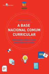 Title: A base nacional comum curricular: Discussões sobre a nova prescrição curricular, Author: Milena Moretto