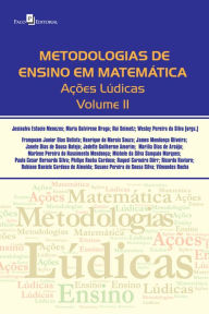 Title: Metodologias de ensino em Matemática: Ações lúdicas, Volume II, Author: Wesley Pereira da Silva