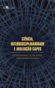 Title: Ciência, interdisciplinaridade e avaliação capes, Author: Léo Peixoto Rodrigues