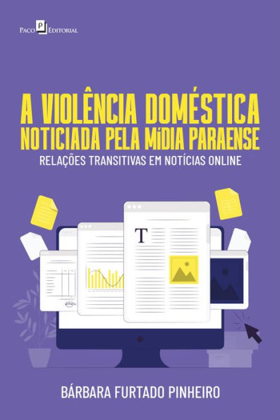 A violência doméstica noticiada pela mídia paraense: Relações transitivas em notícias online