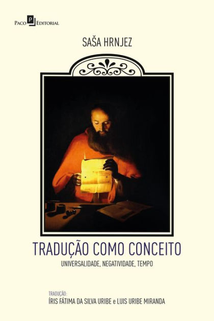 Tradução como conceito: Universalidade, negatividade, tempo|eBook