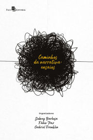 Title: Caminhos da narrativa: Ensaios, Author: Fábio Ramos Paz