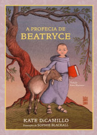 Title: A profecia de Beatryce, Author: Kate DiCamillo