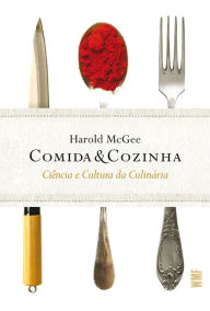 Title: Comida e cozinha, Author: Harold McGee