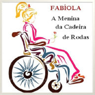 Title: A Menina Da Cadeira De Rodas, Author: J .miguel Arcanjo