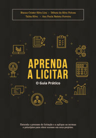 Title: Aprenda A Licitar, Author: Bianca Crister Silva Lira