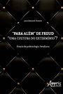 Para além de freud -