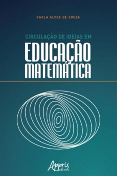 Circulação de Ideias em Educação Matemática