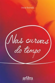 Title: Nas Curvas do Tempo, Author: Oscar Rezende