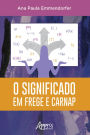 O Significado em Frege e Carnap