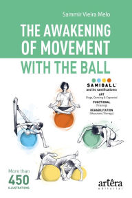 Title: The Awakening of Movement With the Ball, Author: Sammir Vieira Melo