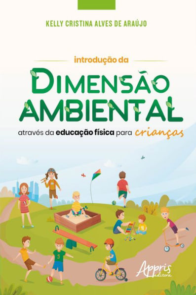 Introdução da Dimensão Ambiental através da Educação Física para Crianças