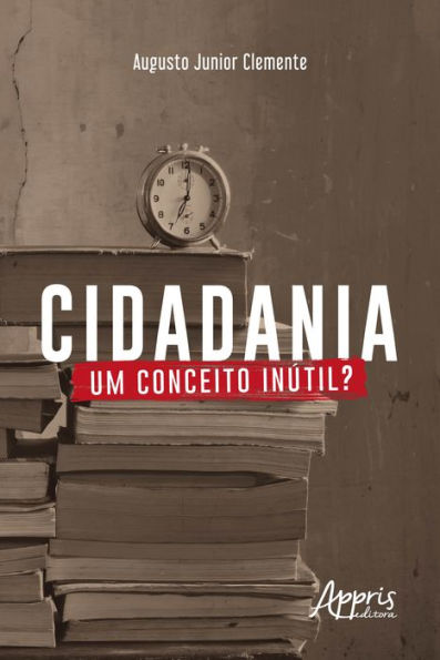 Cidadania: Um Conceito Inútil?