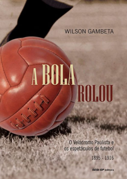 A bola rolou