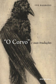 Title: O corvo e suas traduções, Author: Edgar Allan Poe