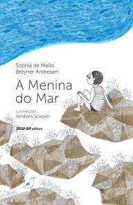 Title: A menina do mar, Author: Sophia Mello Breyner de Andresen