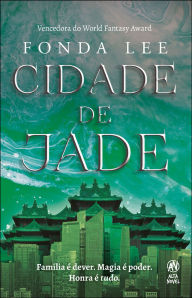 Title: Cidade de jade, Author: Fonda Lee