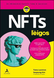 Title: Nfts para leigos, Author: Tiana Laurence