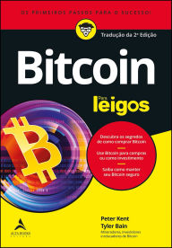 Title: Bitcoin para leigos: tradução 2ª edição, Author: Peter Kent