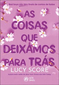 Title: As coisas que deixamos para trás (sucesso no Tiktok), Author: Lucy Score