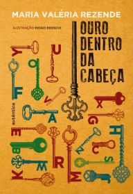 Title: Ouro dentro da cabeï¿½a, Author: Maria Valïria Rezende