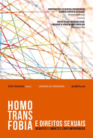 Title: Homotransfobia e direitos sexuais: Debates e embates contemporâneos, Author: Keila Deslandes