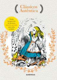 Caixa Clássicos Autêntica - Vol. 3: Alice no país das maravilhas; Alice através do espelho; Volta ao mundo em 80 dias; As mais belas histórias vol. 1; Mágico de Oz