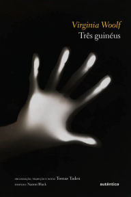 Title: Três guinéus, Author: Virginia Woolf