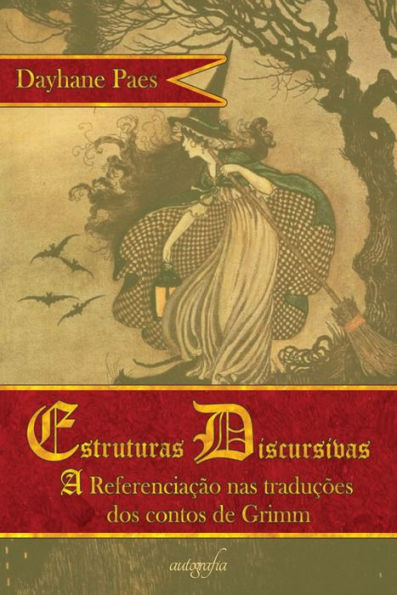 Estruturas discursivas: a referenciação nas traduções adaptadas dos contos de Grimm