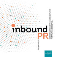Title: InboundPR: Como sincronizar negócios rumo à maturidade digital, Author: Ariane Feijó