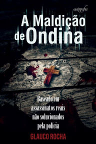 Title: A Maldição de Ondina, Author: Glauco Rocha