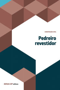 Title: Pedreiro revestidor, Author: SENAI-SP Editora
