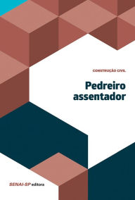 Title: Pedreiro assentador, Author: SENAI-SP Editora