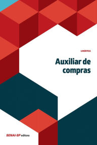 Title: Auxiliar de compras, Author: SENAI-SP Editora