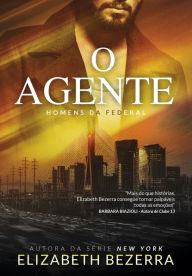 Title: O Agente, Author: Elizabeth Bezerra