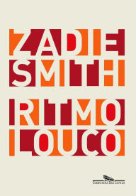 Title: Ritmo Louco, Author: Zadie Smith