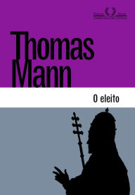 Title: O eleito, Author: Thomas Mann