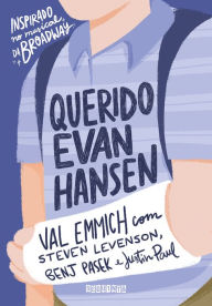 Title: Querido Evan Hansen, Author: Val Emmich