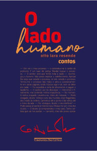 Title: O lado humano: Contos, Author: Otto Lara Resende