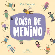 Title: Coisa de menino, Author: Pri Ferrari