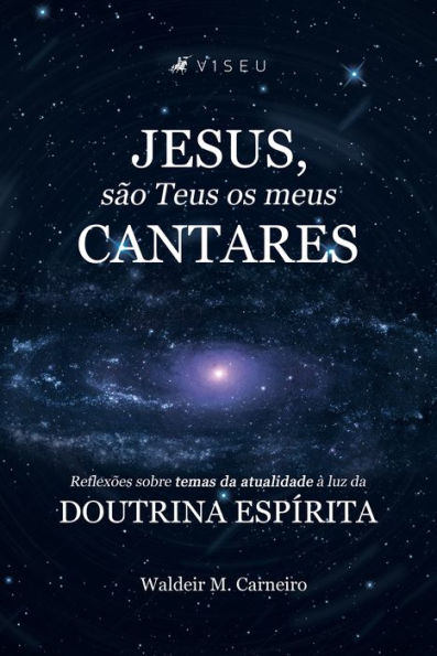 Jesus, são teus os meus cantares