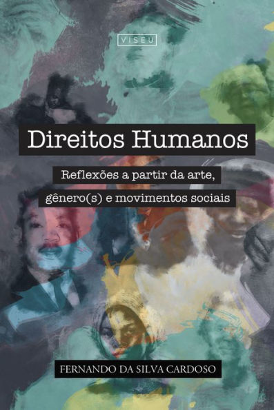 Direitos humanos: Reflexões a partir da arte, gênero(s) e movimentos sociais