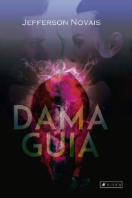 Title: Dama Guia, Author: Jefferson Novais