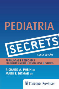 Title: Secrets - Pediatria, Author: Richard A. Polin