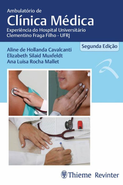 Ambulatório de Clínica Médica: Experiência do Hospital Universitário Clementino Fraga Filho - UFRJ