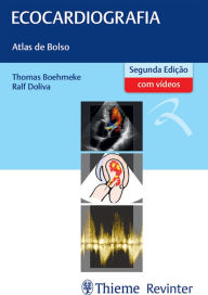 Title: Ecocardiografia: Atlas de Bolso, Author: Thomas Boehmeke